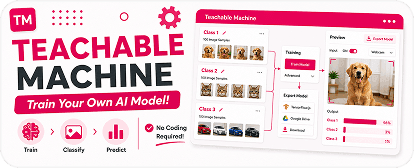 Teachable Machine